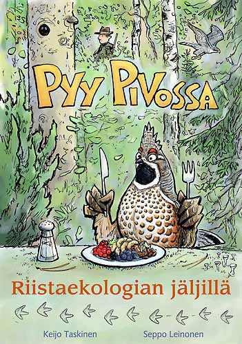 Pyy pivossa - ekologian käsikirja, keywords:
 Pyy Pivossa - riistaekologia pyy kanahaukka metsästäjä ekologia opaskirja Keijo Taskinen Seppo Leinonen