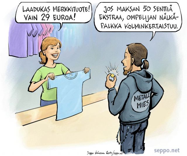  Merkkivaate - työntekijälle reilu palkka, keywords:
 vaate työntekijä palkka nälkäpalkka korotus kansainvälinen brändi merkkituote suuryritys oikeudet lisähinta järjestäytyminen tasa-arvo ay-liike reilu kauppa työ tehdas piirros