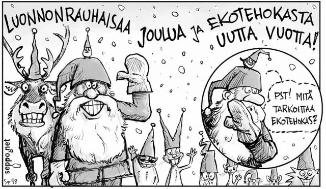  Hyvää Joulua ja Ekotehokasta Uutta Vuotta, keywords:
 joulu toivotus ekotehokkuus ekotehokas ympäristöä säästävä luonnonrauha uusi vuosi joulupukki poro tonttu tontut pilapiirros
