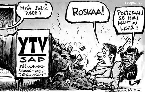  YTV jätteet ja  jätteenpolttolaitos, keywords:
 YTV jäte jätteet jätemäärä jätteenpoltto jätteenpolttolaitos roskaa piirros pilapiirros