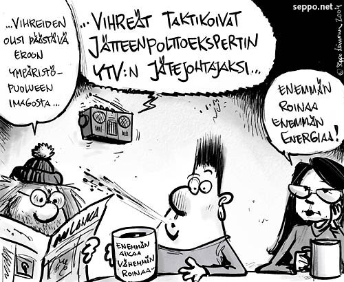  Vihreät taktikoivat jätteenpolttoekspertin YTV:n jätejohtajaksi, keywords:
 Vihreät jätteenpolttoekspertti Pertti Kouvo jätteenpoltto jäte jätteen synnyn ehkäisy ekotehokkuus YTV jätejohtaja pilapiirros