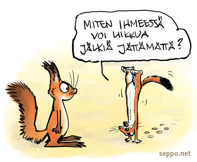  Kevyt ekologinen jalanjälki, keywords:
 ekologinen jalanjälki kevyt pieni jälki ympäristövaikutus roskaton retkeily jäte roska luonto orava kärppä Sciurus vulgaris Mustela erminea pilapiirros