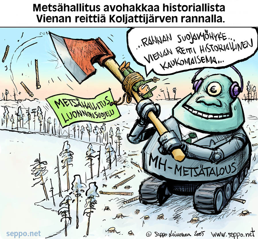  Metsähallitus avohakkaa historiallista Vienan reittiä, keywords:
 Vienan reitti runoreitti metsä vanha muinaismuisto avohakkuu metsähallitus luonnonsuojelu metsätalous Dr Jekyll Mr Hyde Daavid Goljat Koljatinjärvi kulttuuri Elias Lönnroth runokylät Kalevala pilapiirros